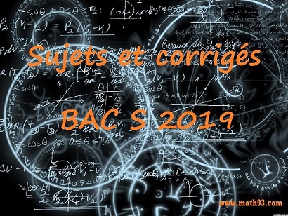 sujet et corrige bacS2019 math93 